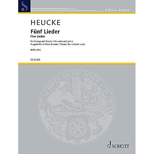 Fünf Lieder: Nach Gedichten Von Friedrich Hölderlin. Op. 99. Mittlere Stimme Und Klavier. Einzelausgabe. (Edition Schott)