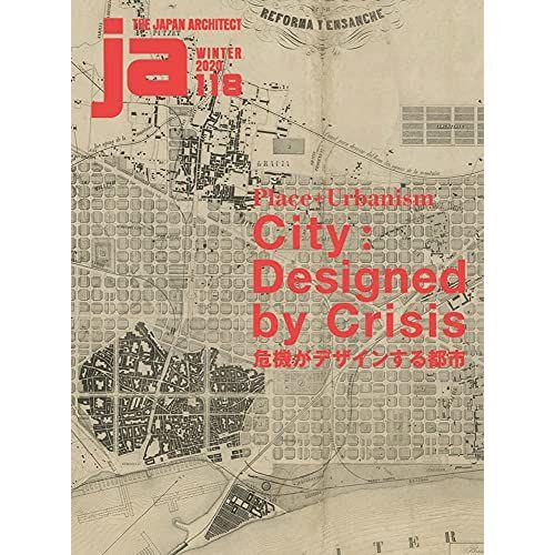 Ja 118: Place + Urbanism City - Designed By Crisis