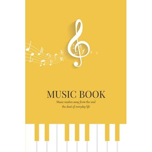 Music Notebook: Yellow Cover - Size ( 6 X 9 Inches) 100 Pages, College Ruled | Notebook Journal | Writing & Office Paper, Perfect For College: Treble Clef Notes