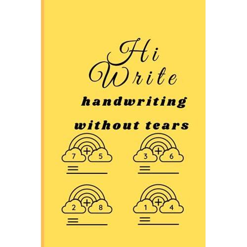 Hi Write Handwriting Without Tears Workbook: Practice For Kids With Pen Control, Line Tracing, Letters,