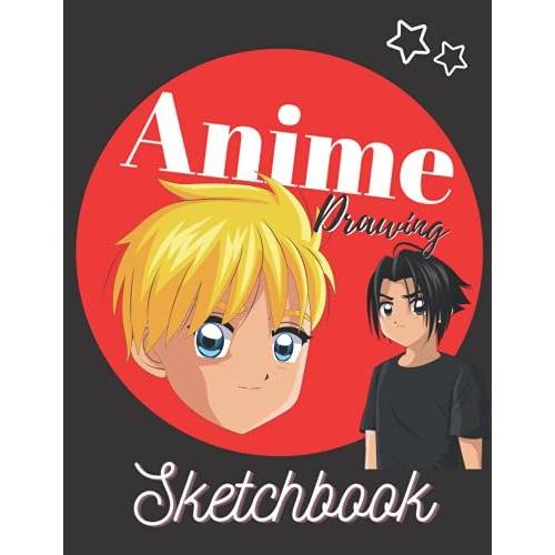Anime Drawing Sketchbook: Artists Blank Outlined Sketch Pad For Anime Lovers | 8.5 X 11 Inch | 120 Pages