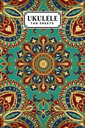 Ukulele Tab Sheets: Ukulele Chord Diagrams / Blank Ukulele Tablature Notebook With Mandalas Cover By Diethelm Reich