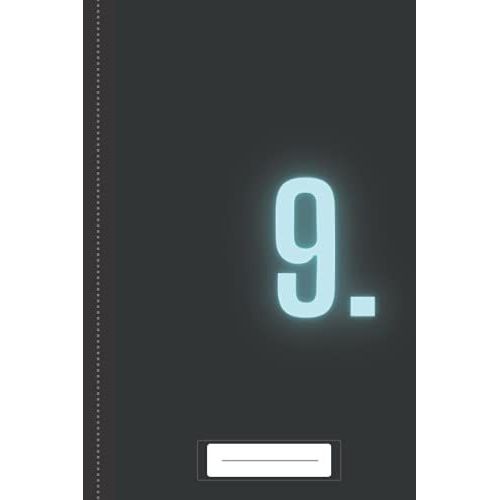 Number 9 Notebook Wide Ruled For Any Notes | Perfect Blue Designed For To Work Easily Wherever You Use It | Series 1 To 10: Creative College ... Travel, Music Etc. (Notebook One To Ten)