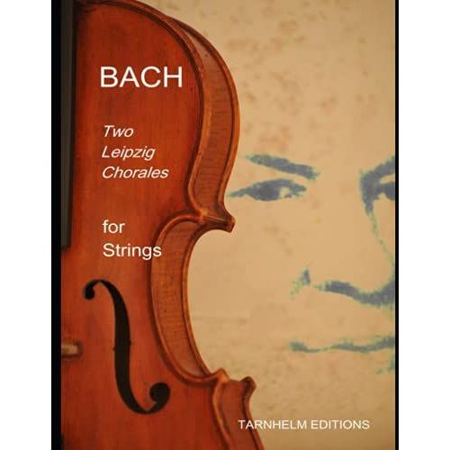 Two Leipzig Chorales For Strings