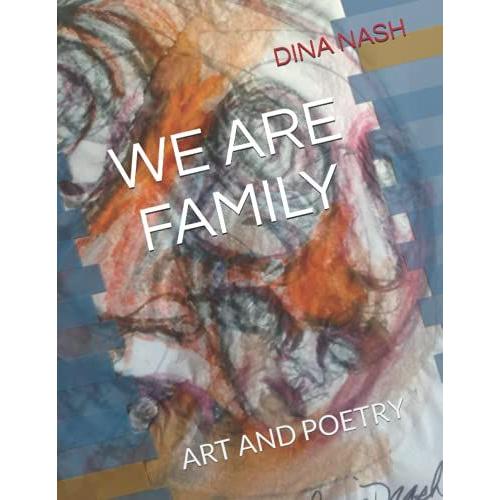 We Are Family: Art And Poetry