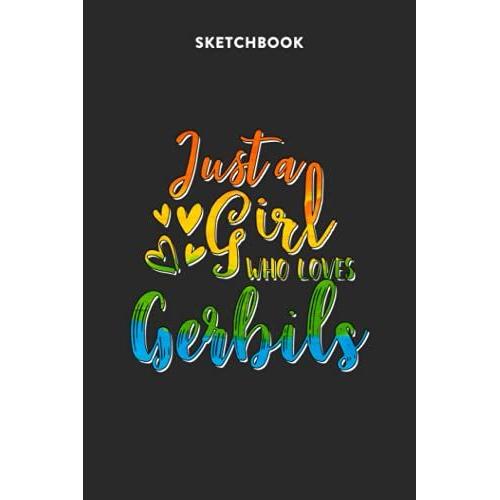 Fashion Sketchbook For Girls With Figure Templates - Just A Girl Who Loves Gerbils Rainbow Design