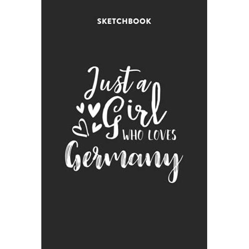 Fashion Sketchbook For Girls With Figure Templates - Just A Girl Who Loves Germany