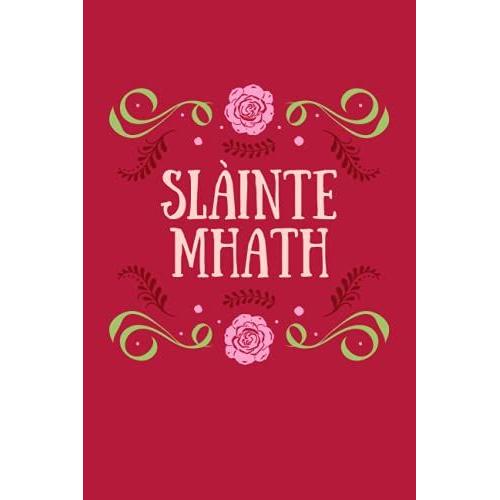 Slàinte Mhath: Cute Retro Bright Pink Gàidhlig Scottish Gaelic Notebook Journal Diary