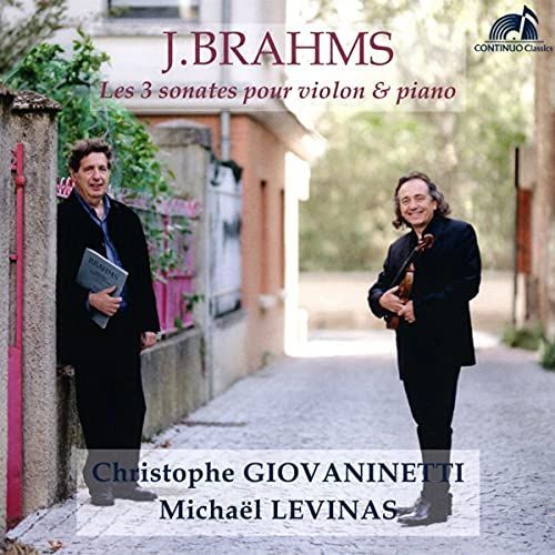 Brahms: Violin/Piano Sonatas [Christophe Giovaninetti; Michaël Levinas] [Continuo Classics: Cc 777.719]
