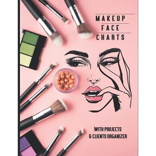 Makeup Face Charts: With Projects & Clients Organizer | For Makeup Artists | To Organize Events, Projects, Clients & Looks In One Place