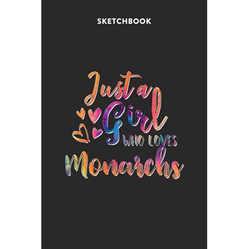 Fashion Sketchbook For Girls With Figure Templates - Just A Girl Who Loves Monarchs Tie Dye Pattern