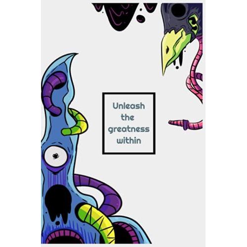 "Unleash The Greatness Within" Unique Journal