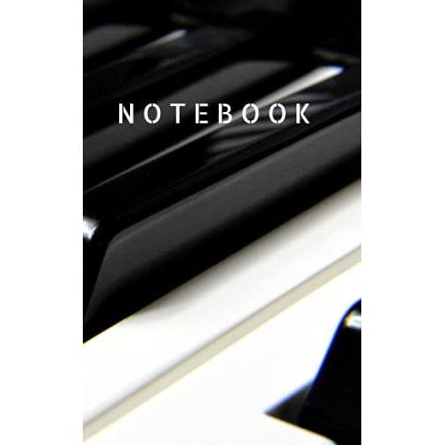 Notebook: Piano Notebook. 120 Pages