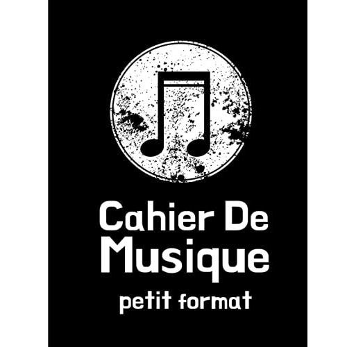 Cahier De Musique Petit Format: Carnet De Partition Avec Portã©Es 21.59 X 27.94 Cm