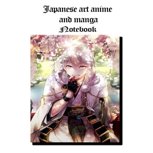 Notebook - Anime Artist Sketchbook Drawing, Sketching, Comic Artwork, Anime Japanese Art 240: Anime Journal Notebook_Lined Notebook Journal - 6 X 9 Inches - 114 Pages