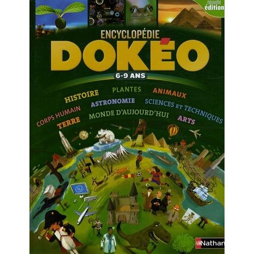 Dokéo 6-9 Ans - L'encyclopédie Nouvelle Génération