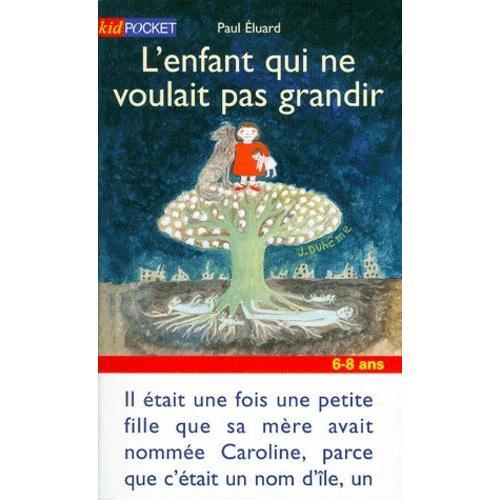 L'enfant Qui Ne Voulait Pas Grandir