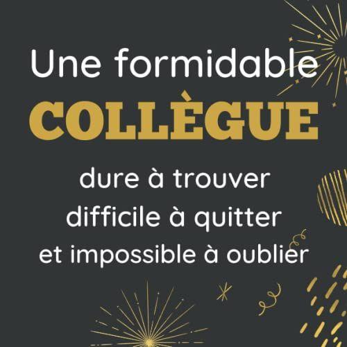 Une Formidable Collègue Dure À Trouver: Découvrez Ce Que Vos Collègues Pensent De Vous | Livre D'or Départ Depart Retraite Humoristique | Carte Depart Collegue | Cadeau Femme Original