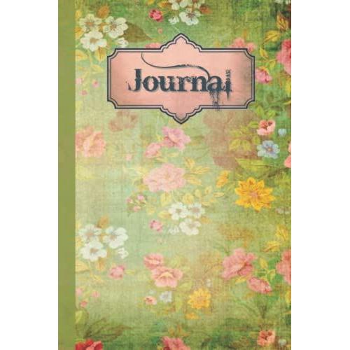 Floral Journal Notebook - 6 X 9, 120 Pages, Lined Journal For Women, Girls, Office, School, Home, Beautiful Cover Design, Diary Notebook: Ruled ... Premium Paper, Perfect For All Occasions