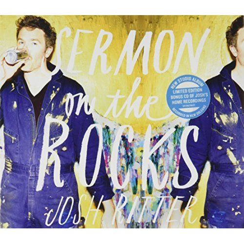 Ritter, Josh - Sermon On The Rocks : Deluxe 2cd Set