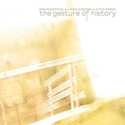 The Gesture Of History [Vinyl]