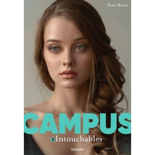 Campus Tome 3 - Intouchables