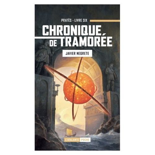 Chronique De Tramorée Tome 6 - Pratès - Le Coeur De Tramorée, Volume 2