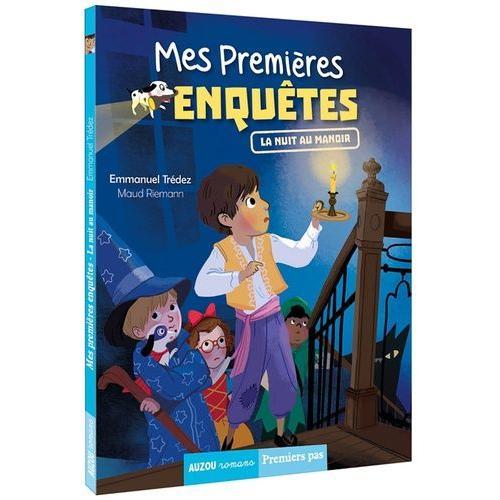 Mes Premières Enquêtes Tome 12 - La Nuit Au Manoir