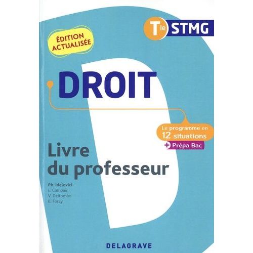 Droit Tle Stmg Le Programme En Situations - Livre Du Professeur