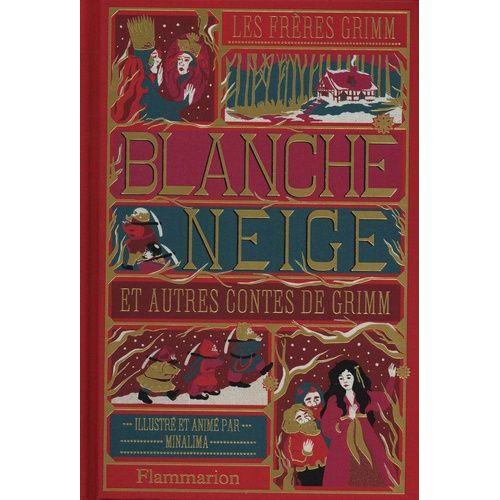 Blanche-Neige Et Autres Contes De Grimm - Illustré Et Animé Par Minalima