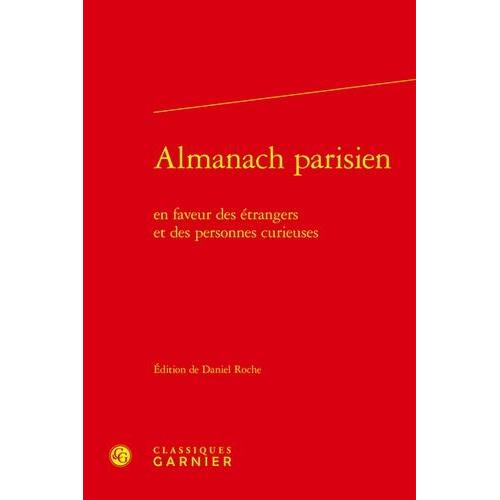 Almanach Parisien - En Faveur Des Étrangers Et Des Personnes Curieuses