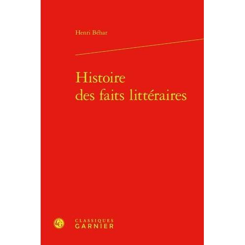 Histoire Des Faits Littéraires