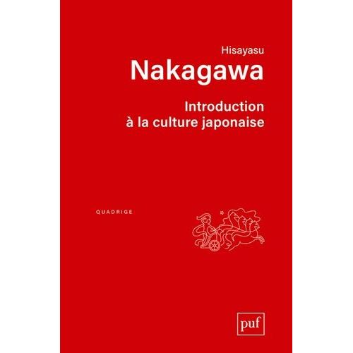Introduction À La Culture Japonaise - Essai D'anthropologie Récirpoque