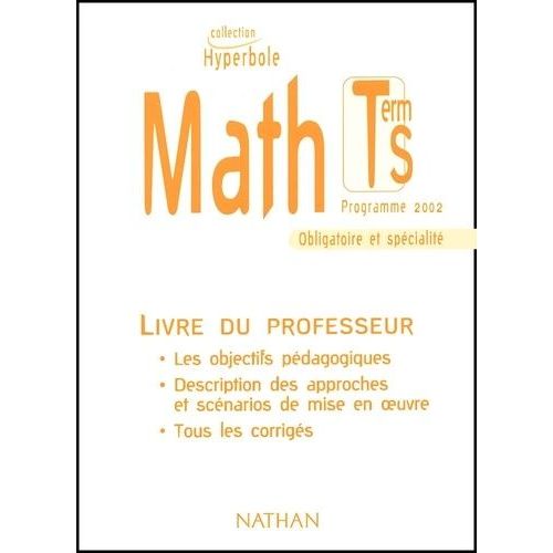 Math Terminale S. Livre Du Professeur