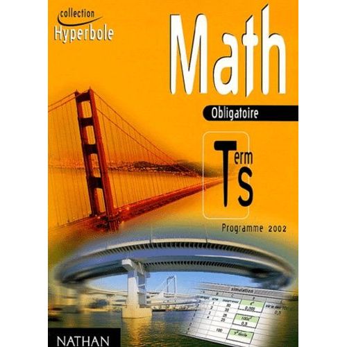 Math Tle S Obligatoire - Programme 2002