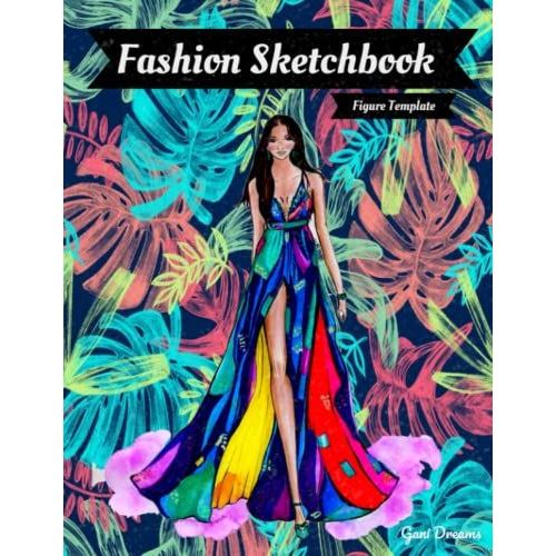 Fashion Sketchbook Figure Template: Female Fashion Design (Lightly Printed)Figure Templates (8.5 X 11in): Professionally Deigned Croquis Sketchbook ... Who Wishes Or Is Already In Fashion Industry