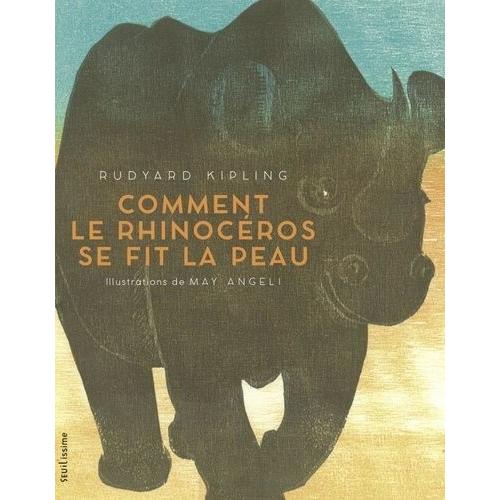 Comment Le Rhinocéros Se Fit La Peau