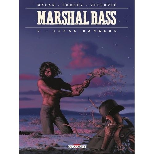 Marshal Bass Tome 9 - Texas Rangers