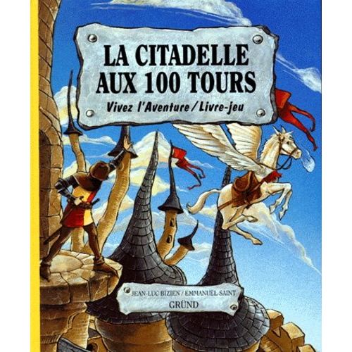 La Citadelle Aux 100 Tours