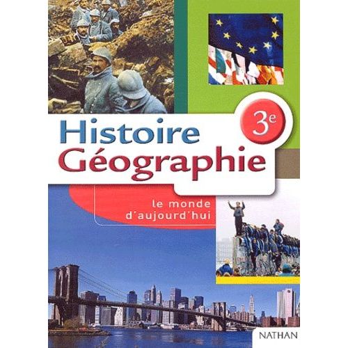 Histoire Géographie 3ème - Le Monde D'aujourd'hui