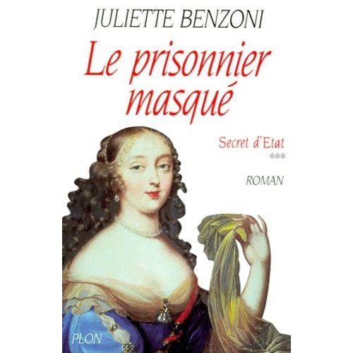Secret D'etat Tome 3 : Le Prisonnier Masqué