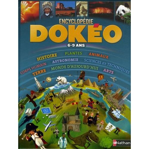 Dokéo 6-9 Ans - L'encyclopédie Nouvelle Génération