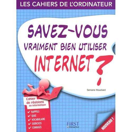 Savez-Vous Vraiment Bien Utiliser Internet ?