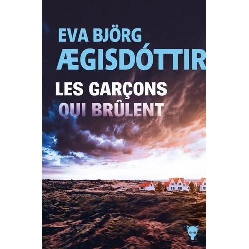 Les Garçons Qui Brûlent