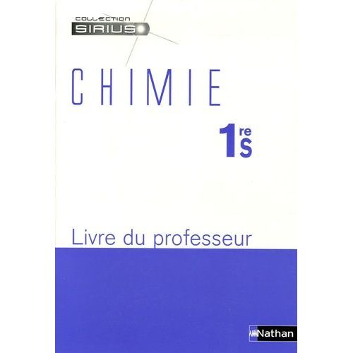 Chimie 1re S - Livre Du Professeur