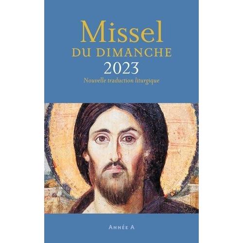 Missel Du Dimanche - Année A. Nouvelle Traduction Liturgique