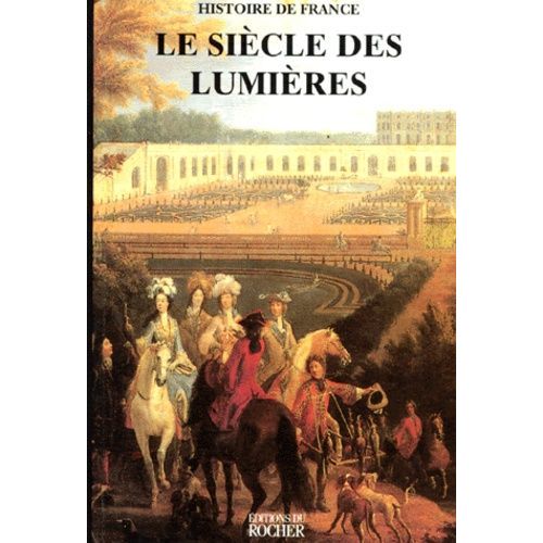 Le Siecle Des Lumieres