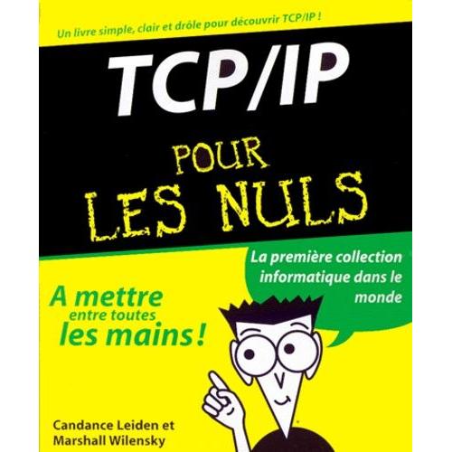 Tcp/Ip Pour Les Nuls