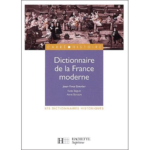 Dictionnaire De La France Moderne