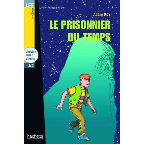 Le Prisonnier Du Temps - (1 Cd Audio)